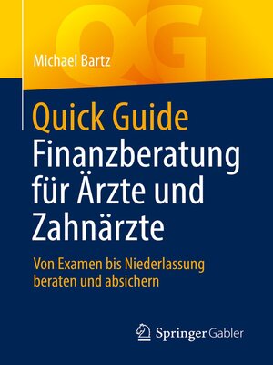 cover image of Quick Guide Finanzberatung für Ärzte und Zahnärzte